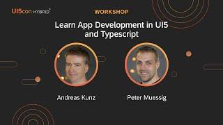 UI5con HYBRID 2022 Learn App Development in UI5 and TypeScript Workshop