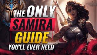 The ONLY Samira Guide Youll EVER NEED - League of Legends Season 10