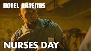 Hotel Artemis  Happy National Nurses Day  Global Road Entertainment
