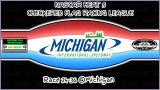 NASCAR Heat 5 20 - CFRL Race 24-36 @Michigan
