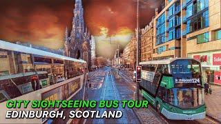 Early Morning Edinburgh City Sightseeing Bus Tour  Scottish City Bus Ride  Scotland in 4K