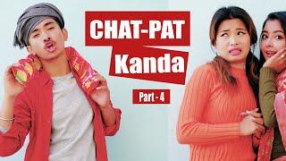 CHAT-PAT Kanda - Part 4   AAjkal  Ko Love - 113  Jibesh  Kanchan  December 2019  Colleges Nepal