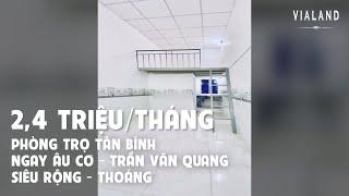 CHO THUÊ  Phòng trọ 28m² 3 x 93m 1WC Giá 24 triệutháng. Trần Văn Quang Tân Bình TPHCM