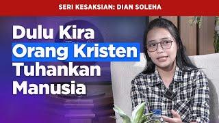 Dian Soleha  Murtadin Yang Dulu Mengira Orang Kristen Tuhankan Manusia