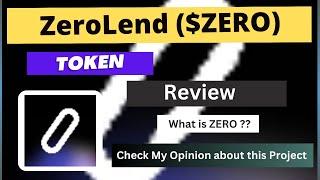 What is ZeroLend ZERO Coin  Review About ZERO Token