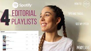 I GOT ONTO 4 SPOTIFY EDITORIAL PLAYLISTS IN 4 MONTHS  Tips to get on Spotify Editorial Playlists