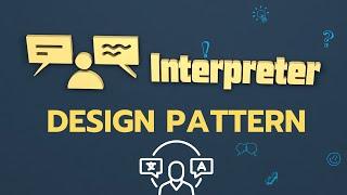 Interpreter Design Pattern in detail  Interview Question