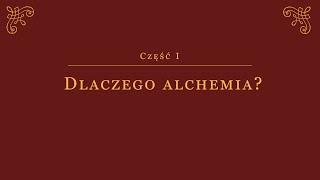 Spotkanie autorskie ALCHEMIK o. Wawrzyniec Maria Waszkiewicz - część I Dlaczego Alchemia?