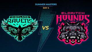 SMITE Pro League Season X Summer Masters Day 4 Highland Ravens vs Eldritch Hounds