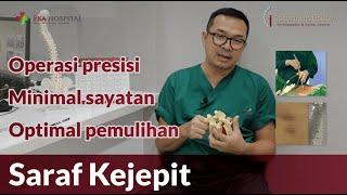 SARAF KEJEPIT  TERNYATA SEPERTI INI TERJADINYA  DIRAWAT HANYA 2 HARI dr. Syafrudin Sp OT K Spine