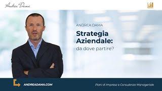 Strategia Aziendale da dove partire?