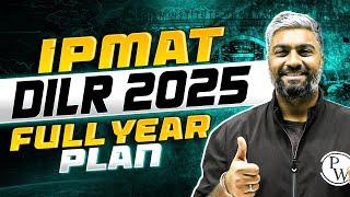 IPMAT DILR 2025 Full Year Plan