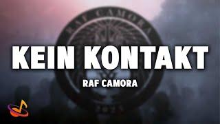 RAF CAMORA - KEIN KONTAKT Lyrics