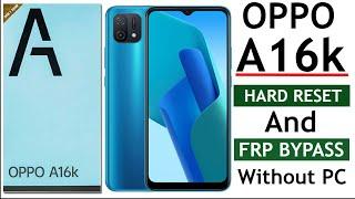 Oppo A16k Cph2349 Hard Reset And Frp Bypass Without Pc New Method 2023   *#813# Code Not Working