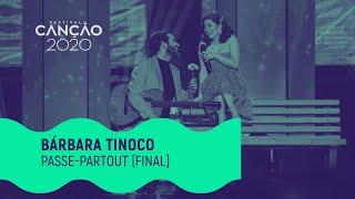 Bárbara Tinoco - “Passe-Partout”  Grande Final  Festival da Canção 2020