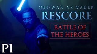 RE-UPLOAD Obi-Wan vs Vader - RESCORE with Star Wars III soundtrack PART 1