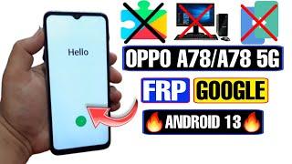 OPPO A78 FRP Bypass Android 13  OPPO A78 FRP Unlock  OPPO A78 Google Account Bypass Without PC