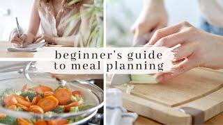 MEAL PLANNING for Beginners  6 Easy Steps