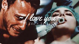  EdSer fanvid  I love you sen çal kapımı