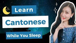 Learn Cantonese While Sleeping 8 Hours-Learn All Basic Phrases Dope Chinese