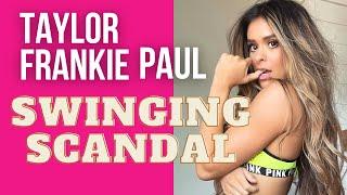 MomTok Star Taylor Frankie Paul Goes Live about Swinging and Whats Next