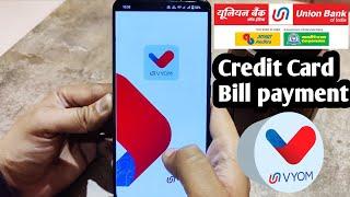 Union Bank credit card bill payment by vyom app  How to pay union bank of india credit card bill