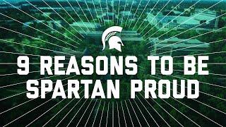 9 Reasons to be Spartan Proud  Michigan State University