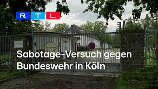 Sabotage-Versuch gegen Bundeswehrstandort in Köln  RTL WEST 14.08.2024