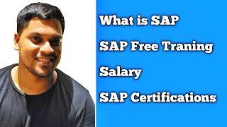 What is SAP  Free traning  Future Scope  Salary  SAP Certifications