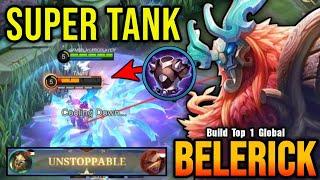 SUPER TANK Unstoppable Belerick Tanky & Deadly - Build Top 1 Global Belerick  MLBB