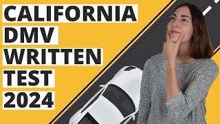 California DMV Written Test 2024 60 Questions with Explained Answers