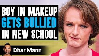 Boy In MAKEUP Gets BULLIED In New School What Happens Next Is Shocking  Dhar Mann Studios