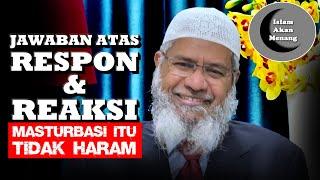 MASTURBASI ITU TIDAK HARAM PART 2  Dr. Zakir Naik terbaru 2021