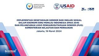 Kesetaraan Gender & Inklusi Sosial dalam Ekonomi Biru Menuju Indonesia Emas 2024