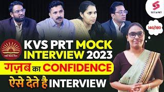 KVS PRT 2023 MOCK INTERVIEW  Amazing Confidence & Demo Teaching  Expert Panel हुए खुश