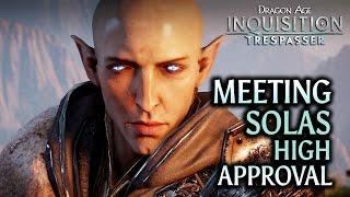 Dragon Age Inquisition - Trespasser DLC - Meeting Solas High Approval SPOILERS