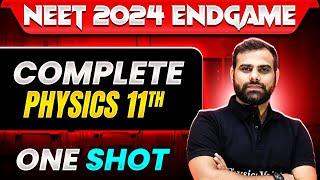 Complete CLASS 11th PHYSICS in 1 Shot  Concepts + Most Important Questions  NEET 2024