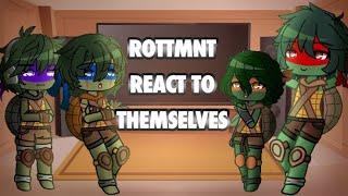 ROTTMNT React to Themselves  Part 1  Gacha Reaction Video 