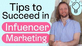 Influencer Marketing Tips To Succeed Right Now