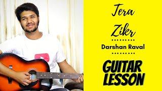 Tera Zikr  Darshan Raval  Guitar Lesson  The Acoustic Baniya  Chords Tabs