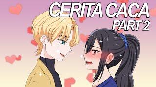 #108  CERITA CACA PART 2 - Drama Animasi Sekolah Kode Keras buat Cowok dari Cewek