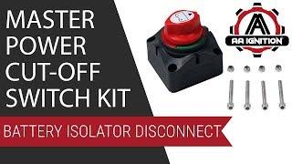 Master Power Cut-Off Switch Kit - Battery Isolator Disconnect