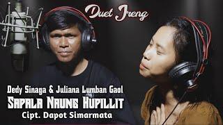 Duet Terbaik - Sapala Naung Hupillit - Cipt. Dapot Simarmata  Dedy Sinaga feat Juliana Lumban Gaol