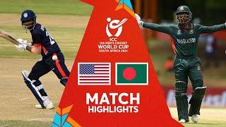 Match Highlights  Bangladesh v USA  U19 CWC 2024