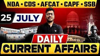 Daily Current Affairs Update  25 July  2024  Crack Defence Exams  Vishal Kumar