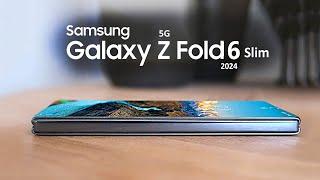 Galaxy Z Fold 6 Slim - Whats Next Samsung?