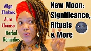New Moon Meaning Practices Rituals Warnings & More