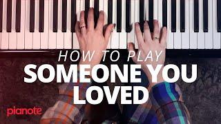 How To Play Someone You Loved On The Piano