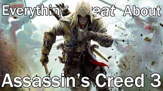 Everything GREAT About Assassins Creed 3  ft.  @ThatBoyAqua