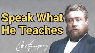 Speak What He Teaches  Charles Spurgeon  Updated  Devotional  Faiths Checkbook